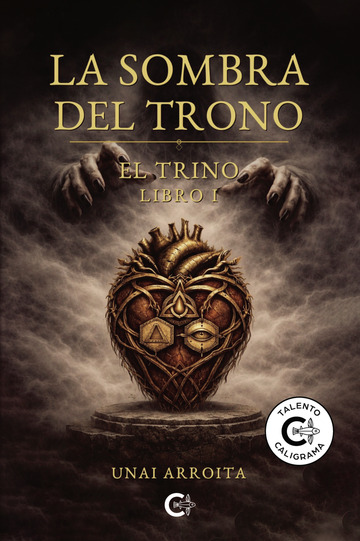 La sombra del trono — Libro I: El Trino